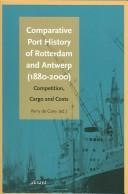 Comparative Port History of Rotterdam and Antwerp (1880-2000)
