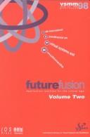 Future Fusion: Application Realities for the Virtual Age