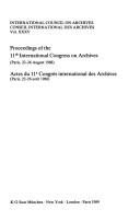 Proceedings of the 11th International Congress on Archives (Paris, 22-26 August 1988) =