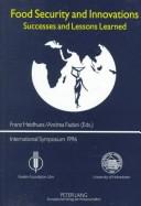 Food Security And Innovations: Successes And Lessons Learned