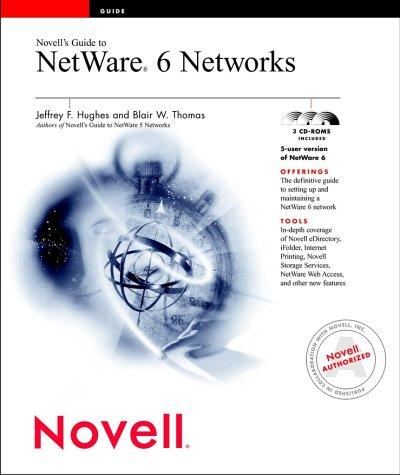 Novell's Guide to NetWare 6 Networks