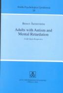 Adults With Autism and Mental Retardation