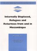 Internally Displaced, Refugees and Returnees from and in Mozambique (Studies on Emergencies & Disaster Relief S.)