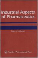 Industrial Aspects of Pharmaceuticals