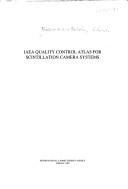 IAEA Quality Control Atlas for Scintillation Camera Systems