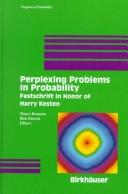 Perplexing Problems in Probability