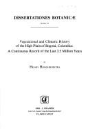 Vegetational and Climatic History of the High Plain of Bogota, Colombia
