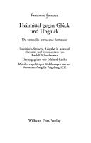 Heilmittel gegen Glück und Unglück =