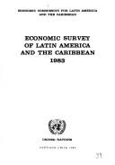 Economic Survey of Latin America and the Caribbean, 1983
