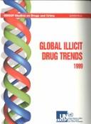 Global Illicit Drug Trends: 1999 Statistics