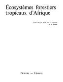 Ecosystems Forestiers Tropicaux D'Afrique (Natural Resources Research, 19)