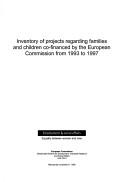 Inventory of projects regarding families and children co-financed by the European Commission from 1993 to 1997
