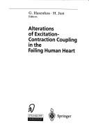 Alterations of Excitation-Contraction Coupling in the Failing Human Heart