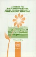 Assessing the Health Consequences of Major Chemical Incidents: Epidemiological