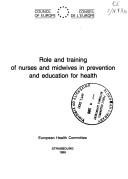 Role and Training of Nurses and Midwives in Prevention and Education for Health