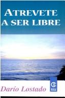 Atrevete a Ser Libre (Estimulo)