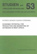 Economic Potential for Production and Marketing of Soybeans in West Africa