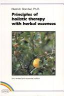 Principles of Holistic Therapy with Herbal Essences