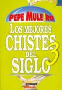 Los Mejores Chistes De Siglo 3/ The Best Jokes of the Century 3