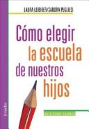 Como Elegir La Escuela De Nuestros Hijos