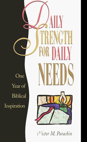 Daily Strength for Daily Needs