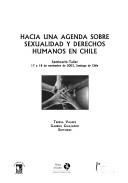 Hacia Una Agenda Sobre Sexualidad y Derechos Humanos En Chile