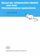 Mouse Ear Inflammation Models and Their Pharmacological Applications