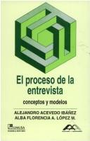 El Proceso De La Entrevista/ the Interview Process