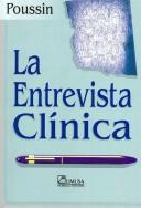 La Entrevista Clinica/ the Clinical Interview
