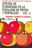 Effects of Pesticides on Fruit and Vegetable Physiology
