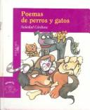 Poemas De Perros Y Gatos (Poetry, Riddles, Rhymes and Songs)