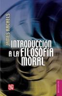 Introduccion a la filosofia moral (Breviarios)