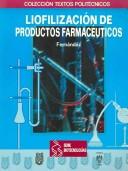 Lyophilization of Pharmaceutical Products