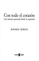 Con Todo El Corazon (Biografías, Memorias Y Testimonios)