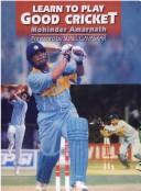 Learn to Play Good Cricket