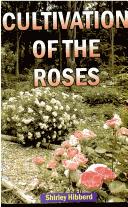 Cultivation of the Roses