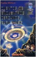 Cuentos de encuentros cercanos para ninos/ Close Encounter Stories For Children (Que La Fuerza Te Acompane/ May the Force Be With You)