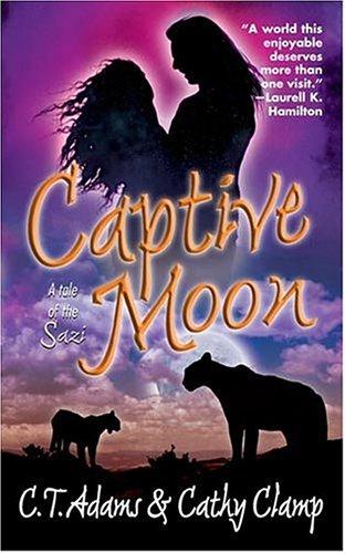 Captive Moon (A Tale of the Sazi, Book 3)