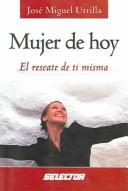 Mujer De Hoy / Woman of Today