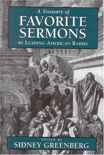 A Treasury of Favorite Sermons by Leading American Rabbis