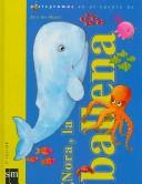Nora, La Ballena / Nora, the Whale (Pictogramas En El Cuento De / Pictogram in the Story of)