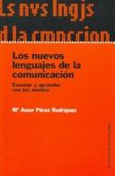 Los Nuevos Lenguajes de la Comunicacion/The New Language of Communication