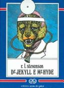 The Strange Case of Dr. Jekyll and Mr. Hyde
