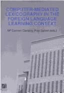 Computer-mediated Lexicography in the Foreign Language Learning Context