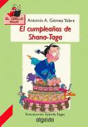 El cumpleanos de Shana-taga/ Shana-taga's Birthday (El Grillo Rojo/ the Red Cricket)