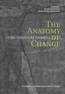 The Anatomy of Change