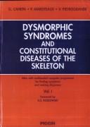 Dysmorphic Syndromes and Constitutional Disease of the Skeleton