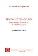Femina ut Imago Dei in the Integral Feminism of St. Thomas