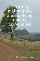 Creating, maintaining and applying quality taxonomies
