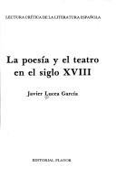 La poesía y el teatro en el siglo XVIII
